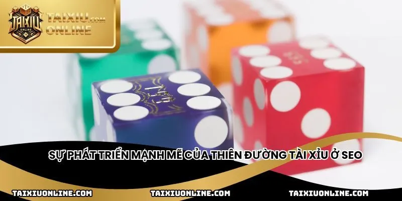 Sự phát triển mạnh mẽ của thiên đường tài xỉu ở Seo