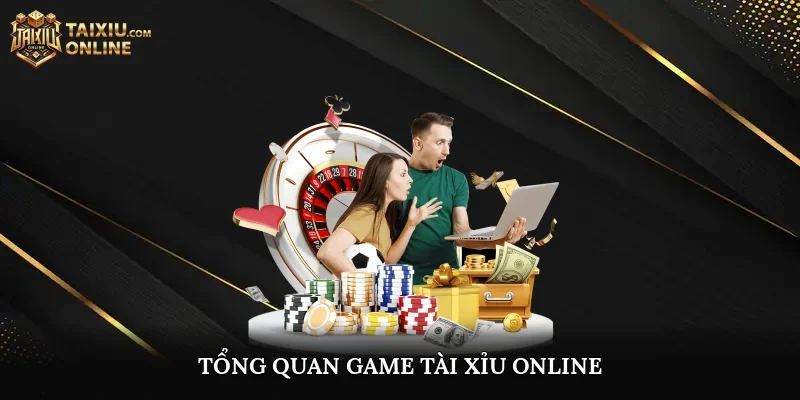 Tổng quan game tài xỉu online